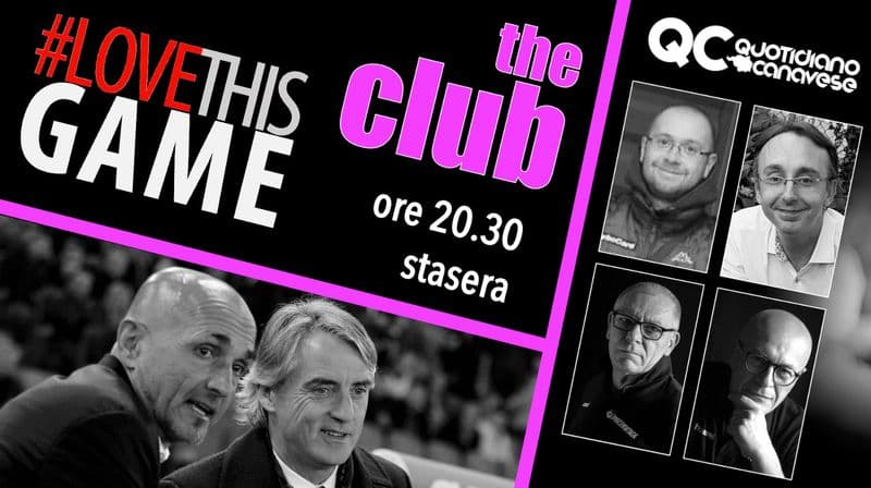 QC LIVE - Ritorna «Love this Game, The club»: dalle 20.30 in diretta - VIDEO