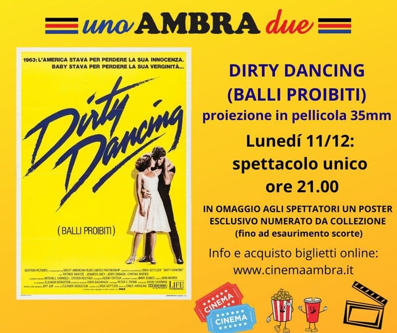 VALPERGA - Torna la magia del cinema in pellicola: all'Ambra con «Dirty Dancing»