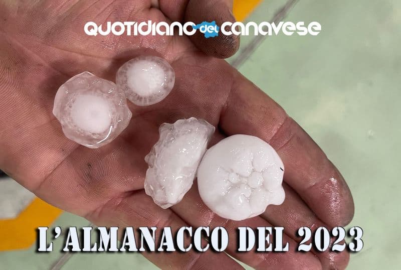 L'ALMANACCO DEL CANAVESE - Tutto quello che è successo durante il 2023 nel nostro territorio