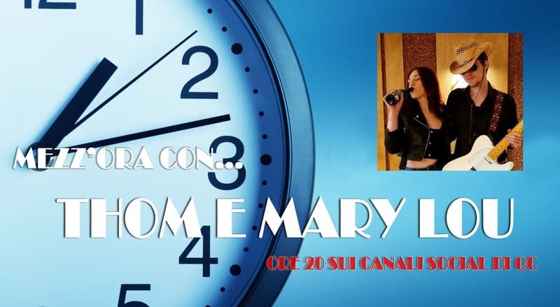 QC LIVE - Mezz'ora a tutta musica rock... con Thom e Mary Lou (Giorgia) dei Red Stones - VIDEO