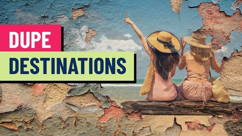 TURISMO - Il trend delle «Dupe destinations», le destinazioni copia