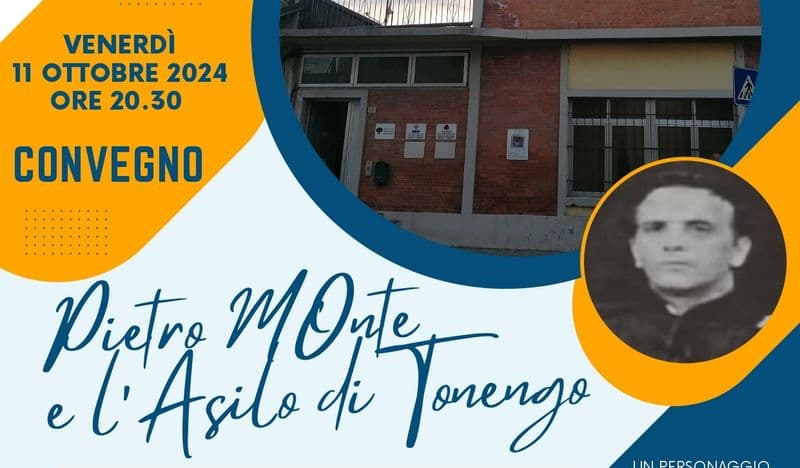 MAZZE' - Un convegno dedicato al religioso, scienziato e benefattore Pietro Monte