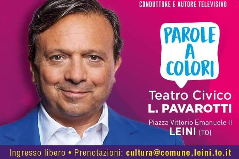 LEINI - Piero Chiambretti inaugura la rassegna «Parole a Colori - Leini incontra i protagonisti del nostro tempo»