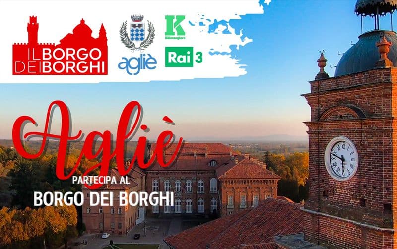 AGLIE' - Domenica pomeriggio su Rai 3 la puntata del «Borgo dei Borghi» dedicata al centro alladiese