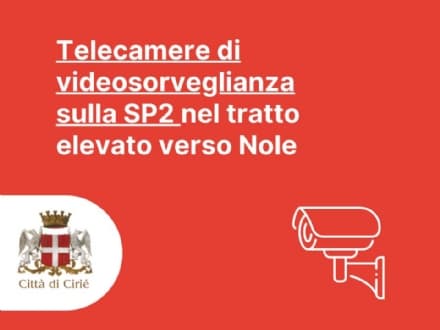 CIRIE' - Telecamere contro le inversioni a U: multe in arrivo