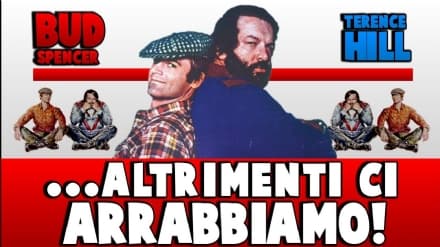 CINEMA - Altrimenti ci arrabbiamo, 50 anni dopo