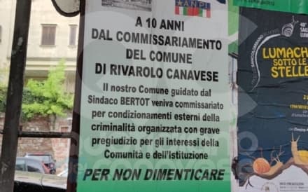 RIVAROLO CANAVESE - Anpi e Allea: manifesti a dieci anni dal commissariamento del Comune