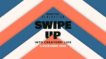 Swipe Up - Into creators' life: il primo evento dell'anno del MARKETERs Club Torino