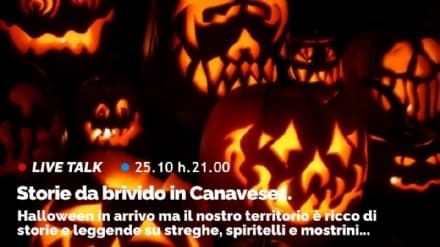 QC LIVE - Alle 21 in diretta sui nostri canali social: masche e storie da brivido in Canavese - VIDEO