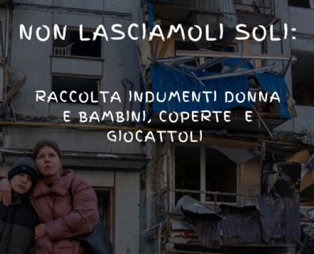 CASTELLAMONTE - Guerra in Ucraina: «Non lasciamoli soli», raccolta indumenti e beni di prima necessità per i profughi