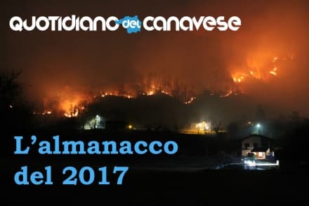 L'ALMANACCO DEL CANAVESE - Tutto quello che è successo durante il 2017 nel nostro territorio
