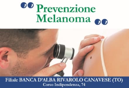 RIVAROLO - Melanoma: Banca d'Alba regala una visita gratuita
