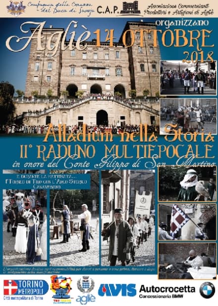 AGLIE' - «Alladium nella Storia», il raduno multiepocale in onore del Conte Filippo di San Martino