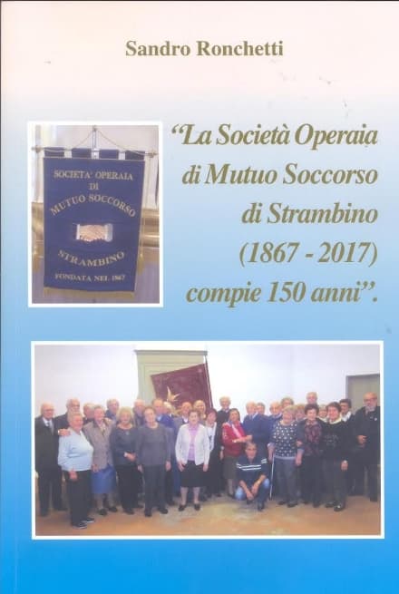 STRAMBINO - La società operaia compie 150 anni