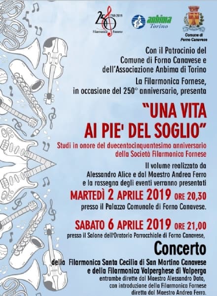 FORNO CANAVESE - La Società Filarmonica Fornese compie 250 anni