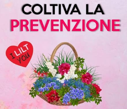 RIVAROLO - «Un fiore per la festa della mamma - Coltiva la prevenzione con la Lilt»