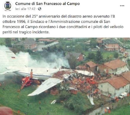 LA TRAGEDIA DELL'ANTONOV - Venticinque anni dopo il ricordo del drammatico incidente aereo tra Caselle e San Francesco - VIDEO