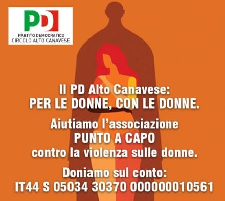 RIVAROLO - Violenza sulle donne: il Pd Alto Canavese per l'associazione «Punto a Capo»