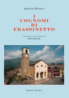 FRASSINETTO - Pubblicata l'ultima opera del «pruf», il grande Angelo Paviolo