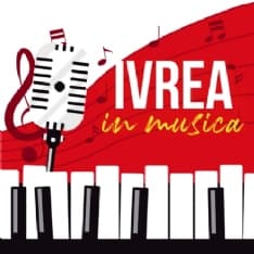 IVREA - La città celebra il ritorno di «Ivrea in Musica»: la musica live colora il centro storico - IL PROGRAMMA