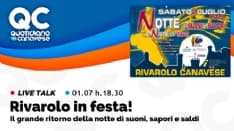 QC LIVE - Alle 18.30 in diretta per il ritorno della «Notte dei suoni e sapori... e notte dei saldi» - VIDEO