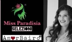 BAIRO - Parte «Miss Paradisia» 2022, prima tappa al centro AmorBairo
