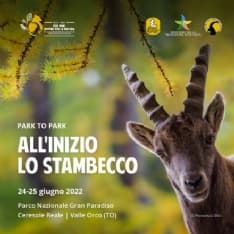 PARCO GRAN PARADISO - «Park to Park»: inizia da Ceresole Reale la festa del Parco più longevo d'Italia