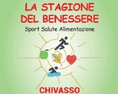 CHIVASSO - Salute: domenica al via «La stagione del benessere»