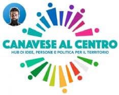 CANAVESE AL CENTRO - Alziamo il volume al Canavese