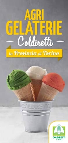 CANAVESE - Coldiretti sostiene le «Agrigelaterie»: l'eccellenza di un alimento antico ma sempre attuale