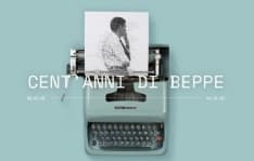 CULTURA - I cento anni di Beppe Fenoglio