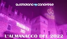 L'ALMANACCO DEL CANAVESE - Tutto quello che è successo durante il 2022 nel nostro territorio