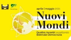 EVENTI - Vivere, capire, costruire i «Nuovi Mondi»