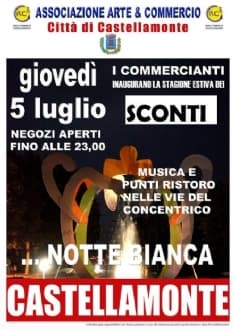 CASTELLAMONTE - La Notte Bianca dà il benvenuto all'Estate
