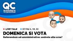 QC LIVE - Alle 18.30 in diretta su Facebook, Twitter, Twitch e Youtube: domenica si vota per Comuni e referendum - VIDEO