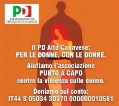 RIVAROLO - Violenza sulle donne: il Pd Alto Canavese per l'associazione «Punto a Capo»