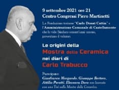 CASTELLAMONTE - Le origini della Mostra della ceramica nei diari di Carlo Trabucco