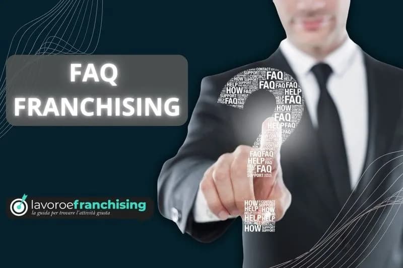Aprire un franchising: nasce l’area FAQ degli esperti, con chiarimenti e consigli per imprenditori