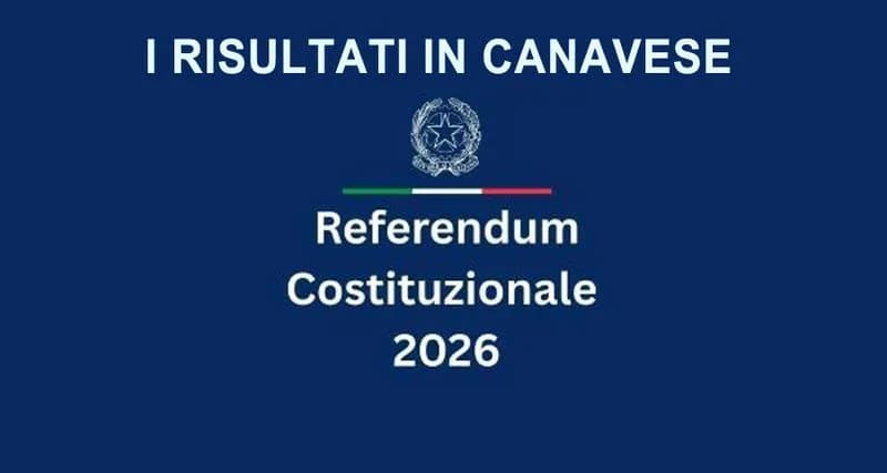 REFERENDUM - Tutti i risultati in Canavese, Comune per Comune