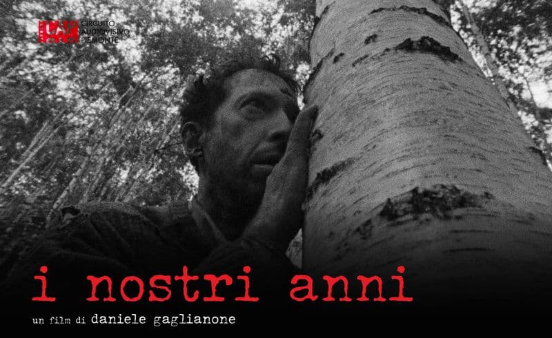 CUORGNE'-IVREA - «I nostri anni» di Daniele Gaglianone torna al cinema