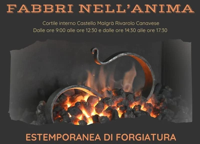 RIVAROLO CANAVESE - Tornano i «Fabbri nell’anima» al Castello Malgrà per i 40 anni della Pro loco