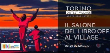 CULTURA – La Chiabotto e altri al Torino Outlet Village